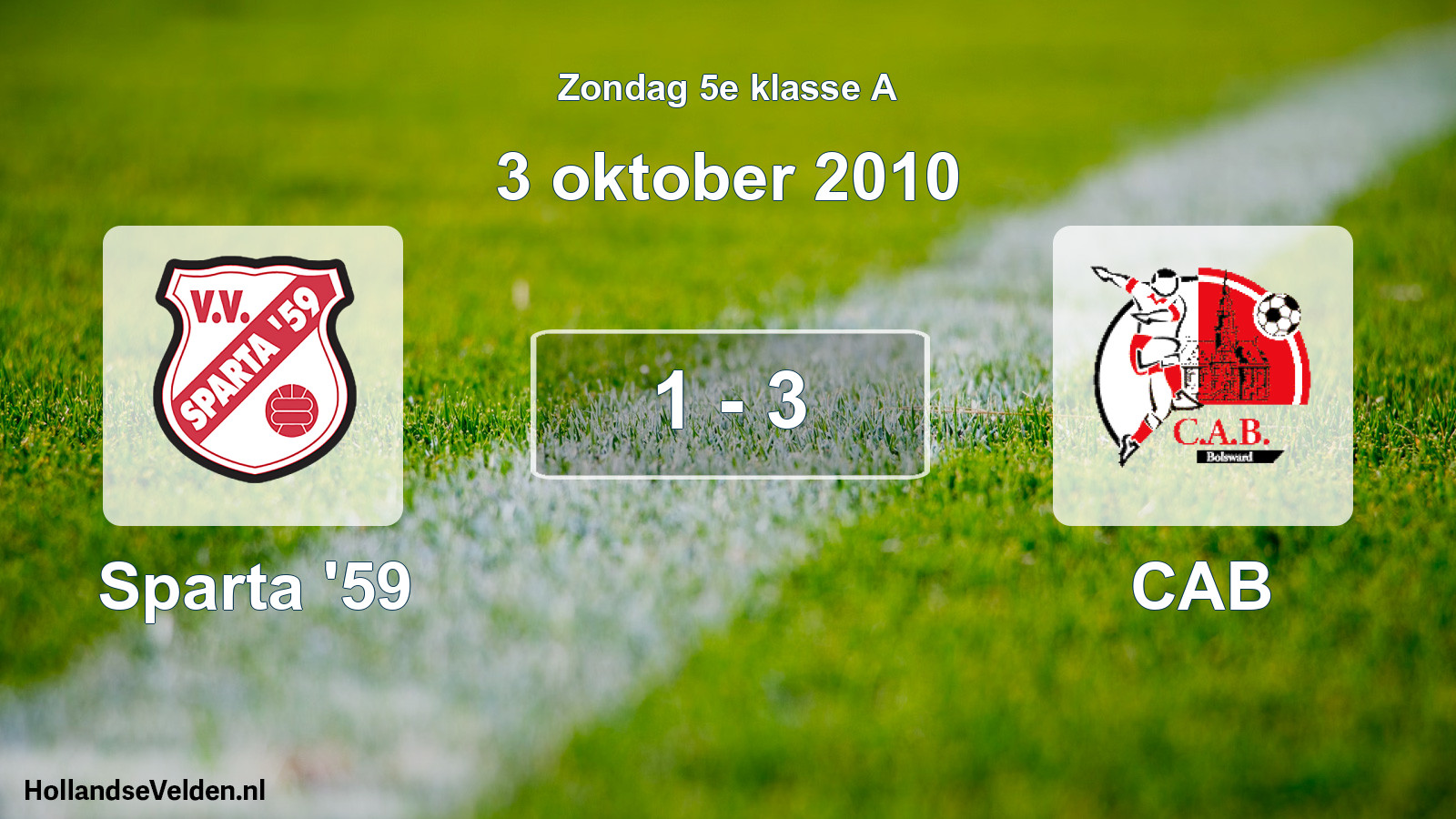 Total number of matches played: Sparta '59 - CAB 1 - 3 (3 October 2010)