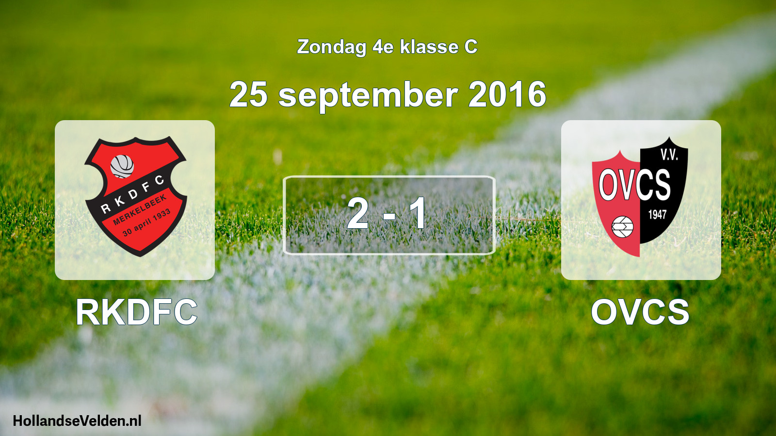 Total number of matches played: RKDFC - OVCS 2 - 1 (25 September 2016)