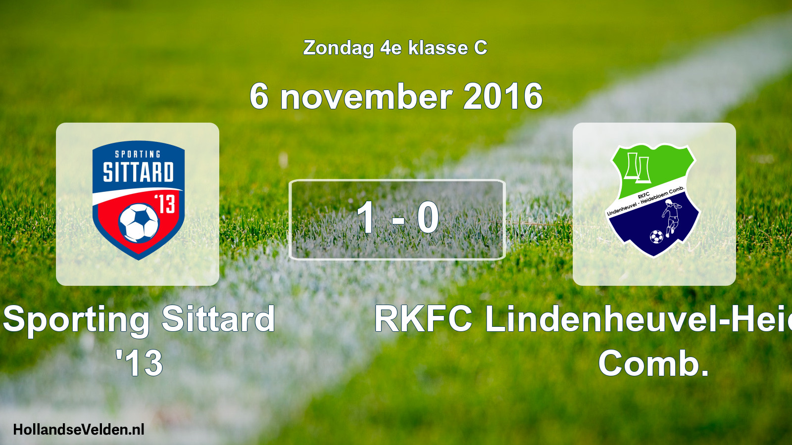 Total number of matches played: Sporting Sittard '13 - RKFC Lindenheuvel-Heidebloem Comb. 1 - 0 (6 November 2016)