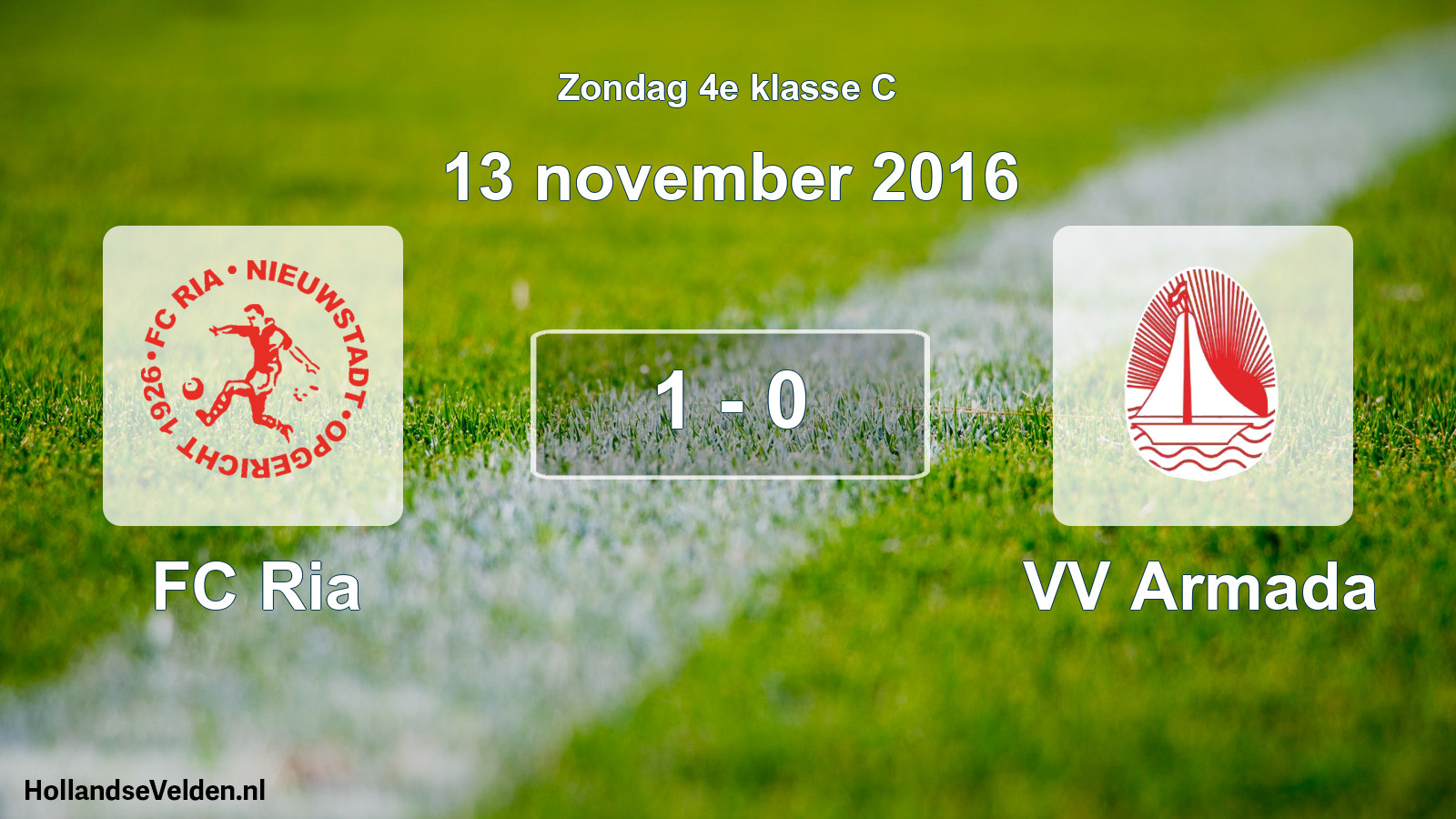 Total number of matches played: FC Ria - VV Armada 1 - 0 (13 November 2016)