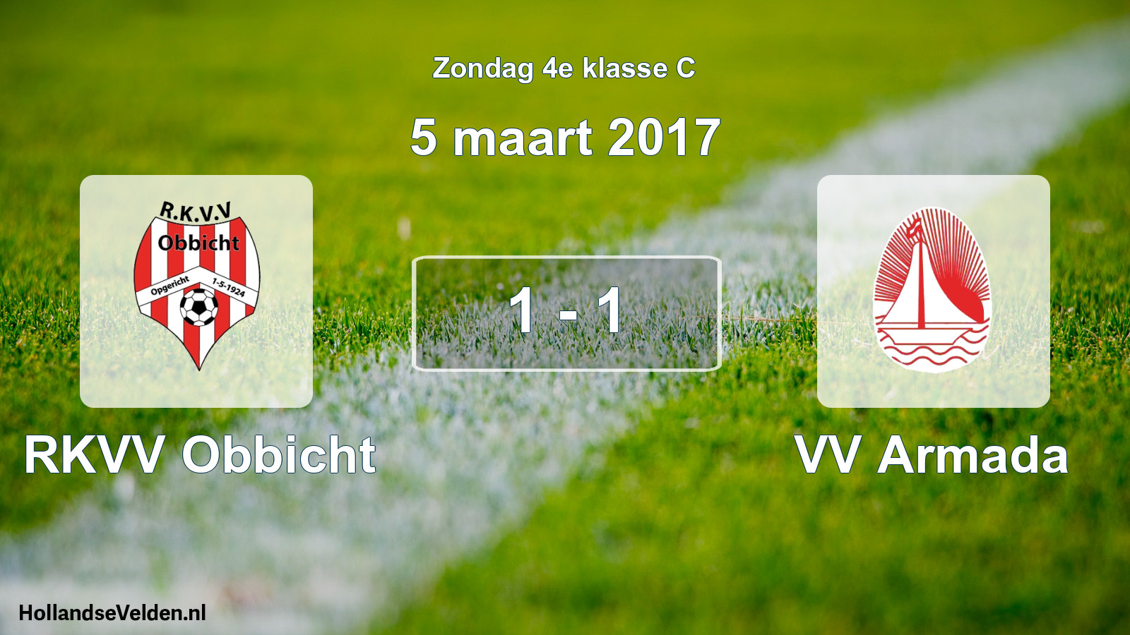 Total number of matches played: RKVV Obbicht - VV Armada 1 - 1 (5 March 2017)