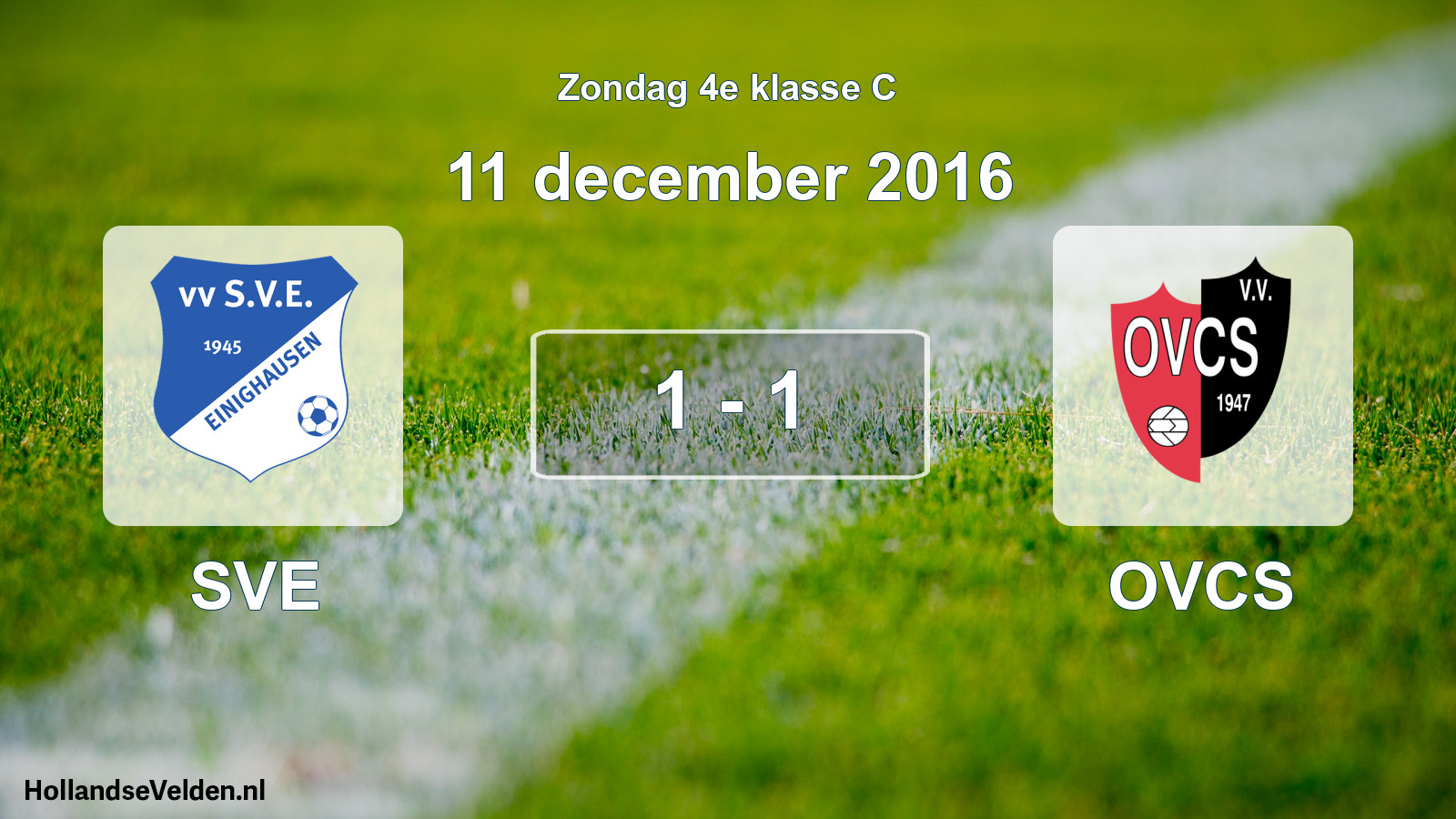 Total number of matches played: SVE - OVCS 1 - 1 (11 December 2016)