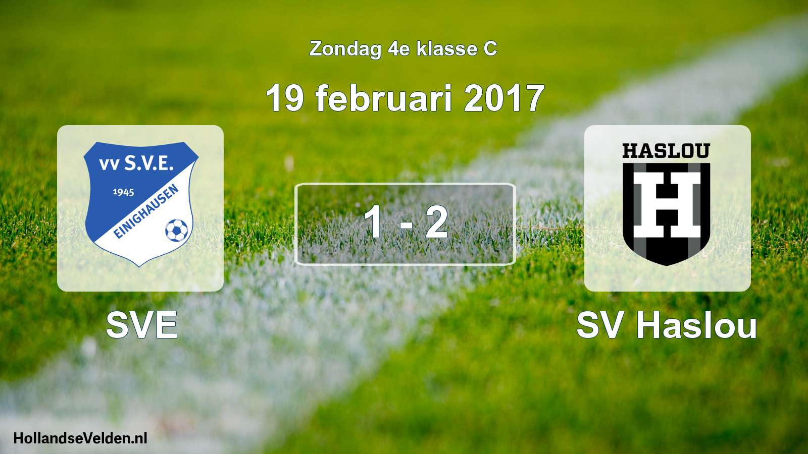 Total number of matches played: SVE - SV Haslou 1 - 2 (19 February 2017)