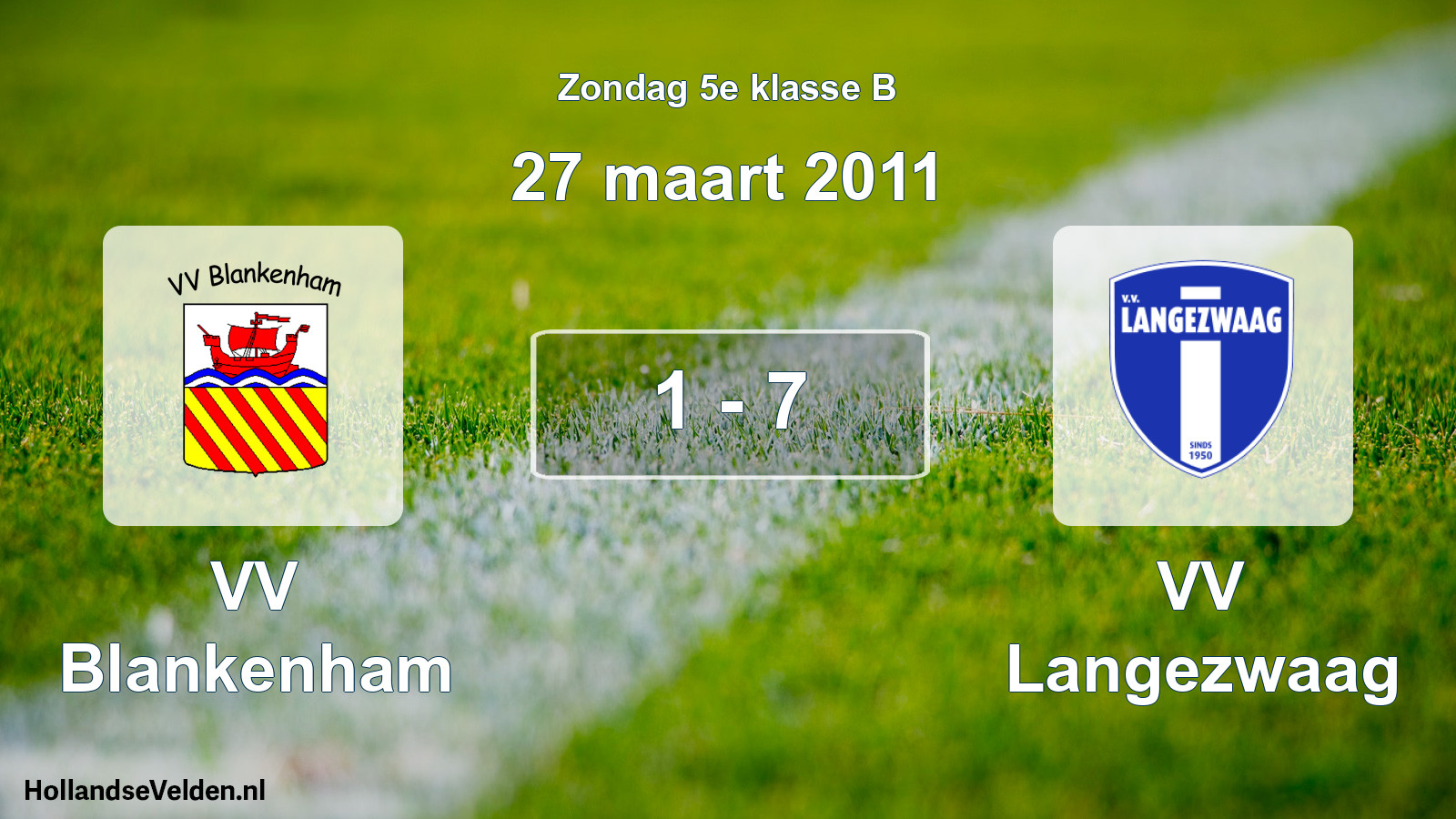 Total number of matches played: VV Blankenham - VV Langezwaag 1 - 7 (27 March 2011)