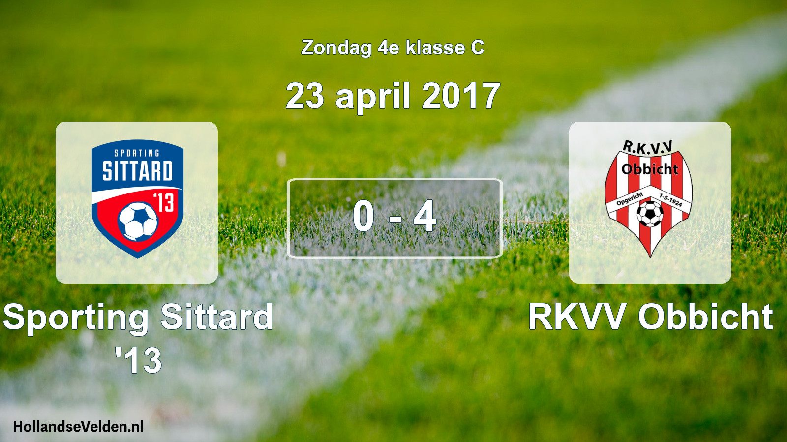 Total number of matches played: Sporting Sittard '13 - RKVV Obbicht 0 - 4 (23 April 2017)