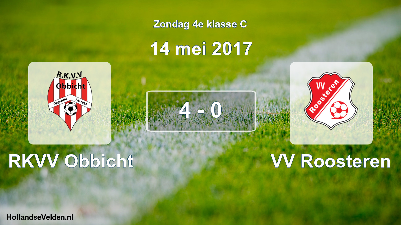 Total number of matches played: RKVV Obbicht - VV Roosteren 4 - 0 (14 May 2017)