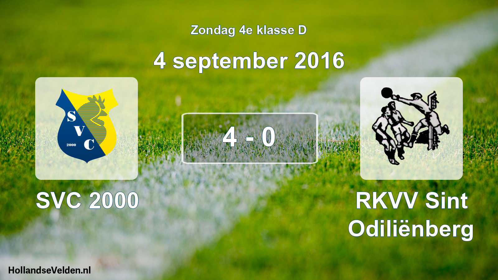 Total number of matches played: SVC 2000 - RKVV Sint Odiliënberg 4 - 0 (4 September 2016)