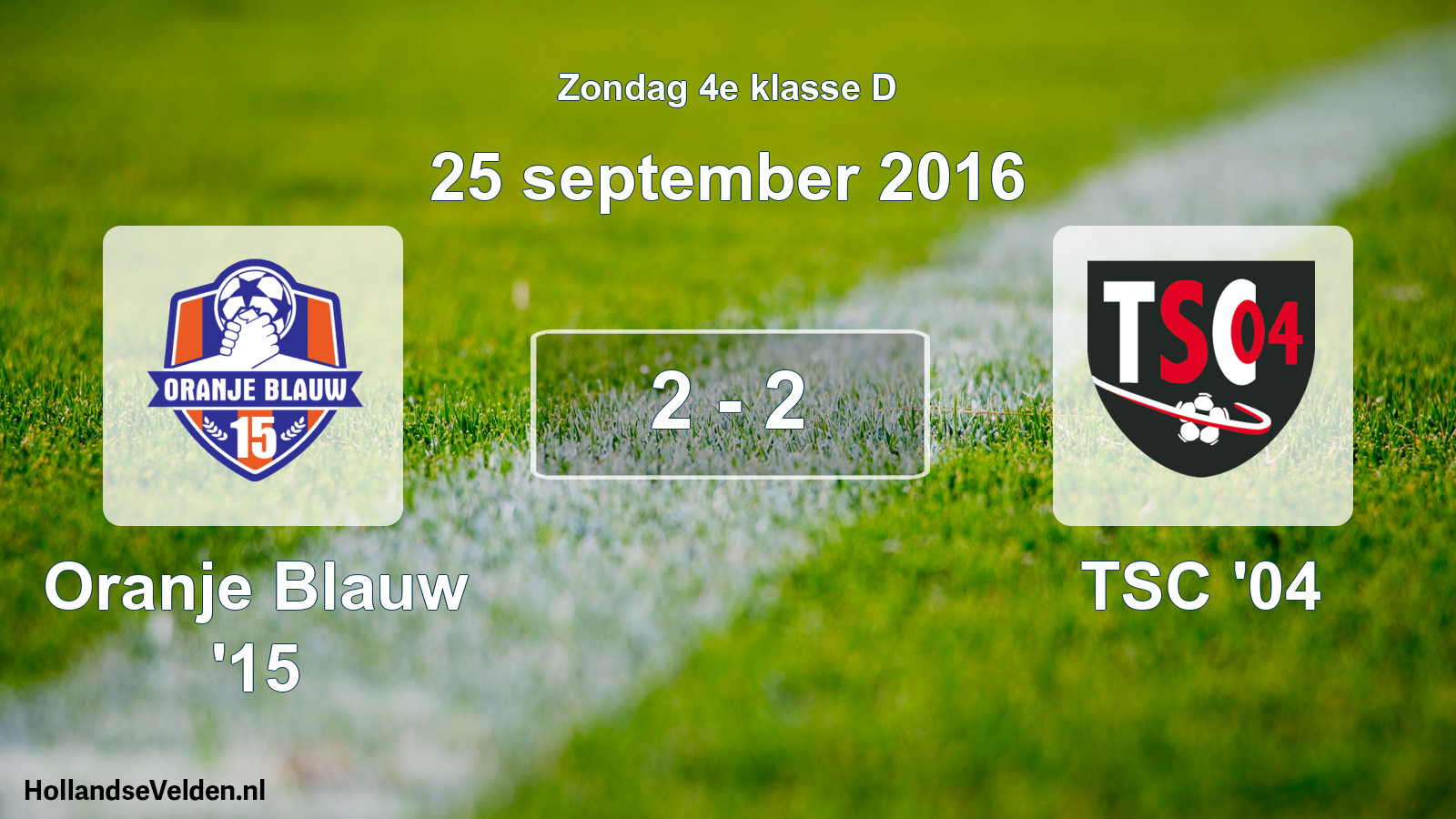 Total number of matches played: Oranje Blauw '15 - TSC '04 2 - 2 (25 September 2016)