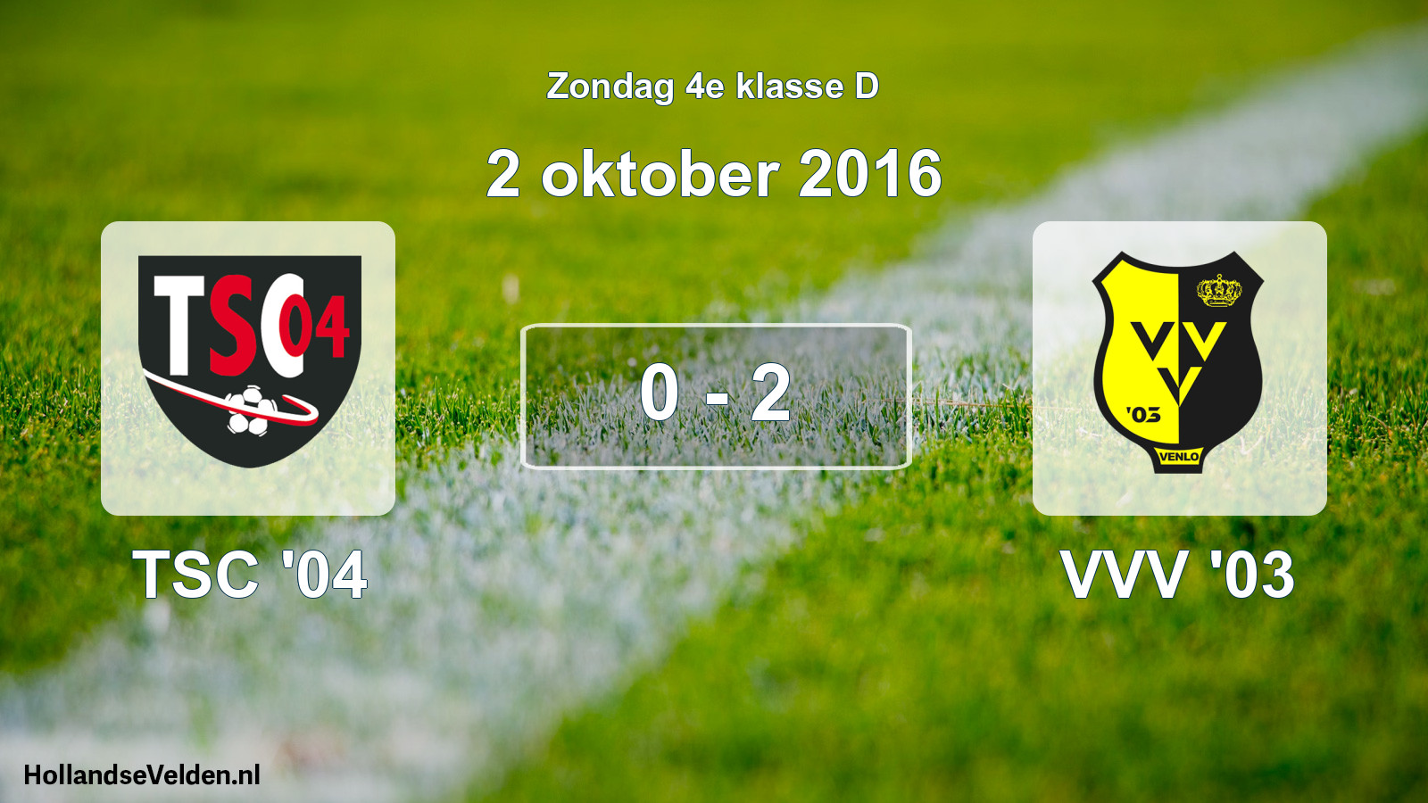 Total number of matches played: TSC '04 - VVV '03 0 - 2 (2 October 2016)