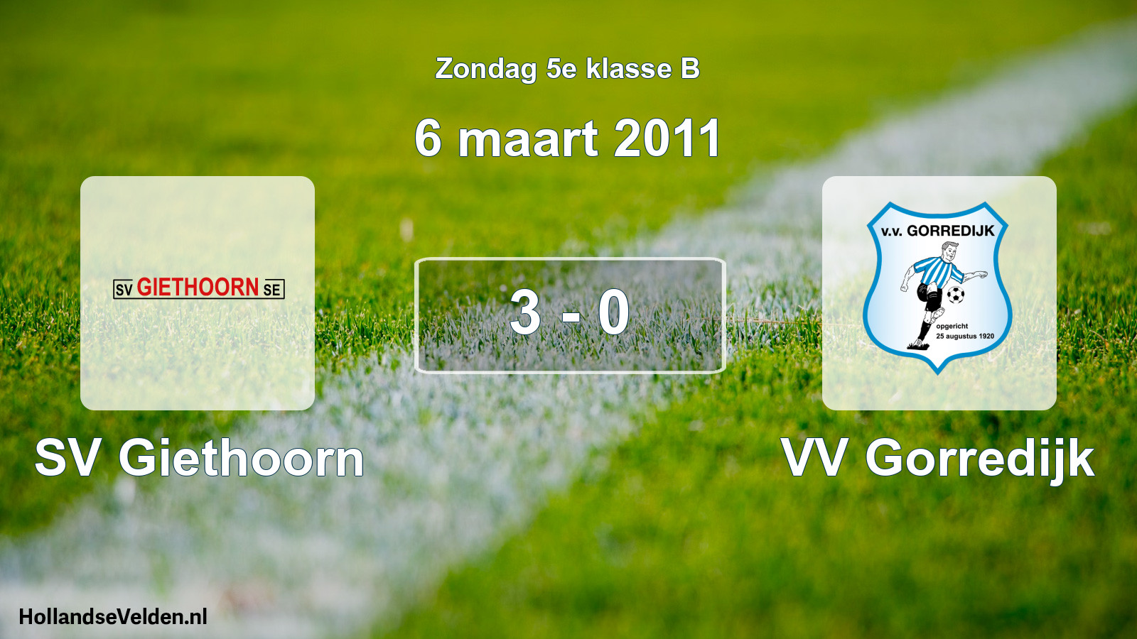 Total number of matches played: SV Giethoorn - VV Gorredijk 3 - 0 (6 March 2011)