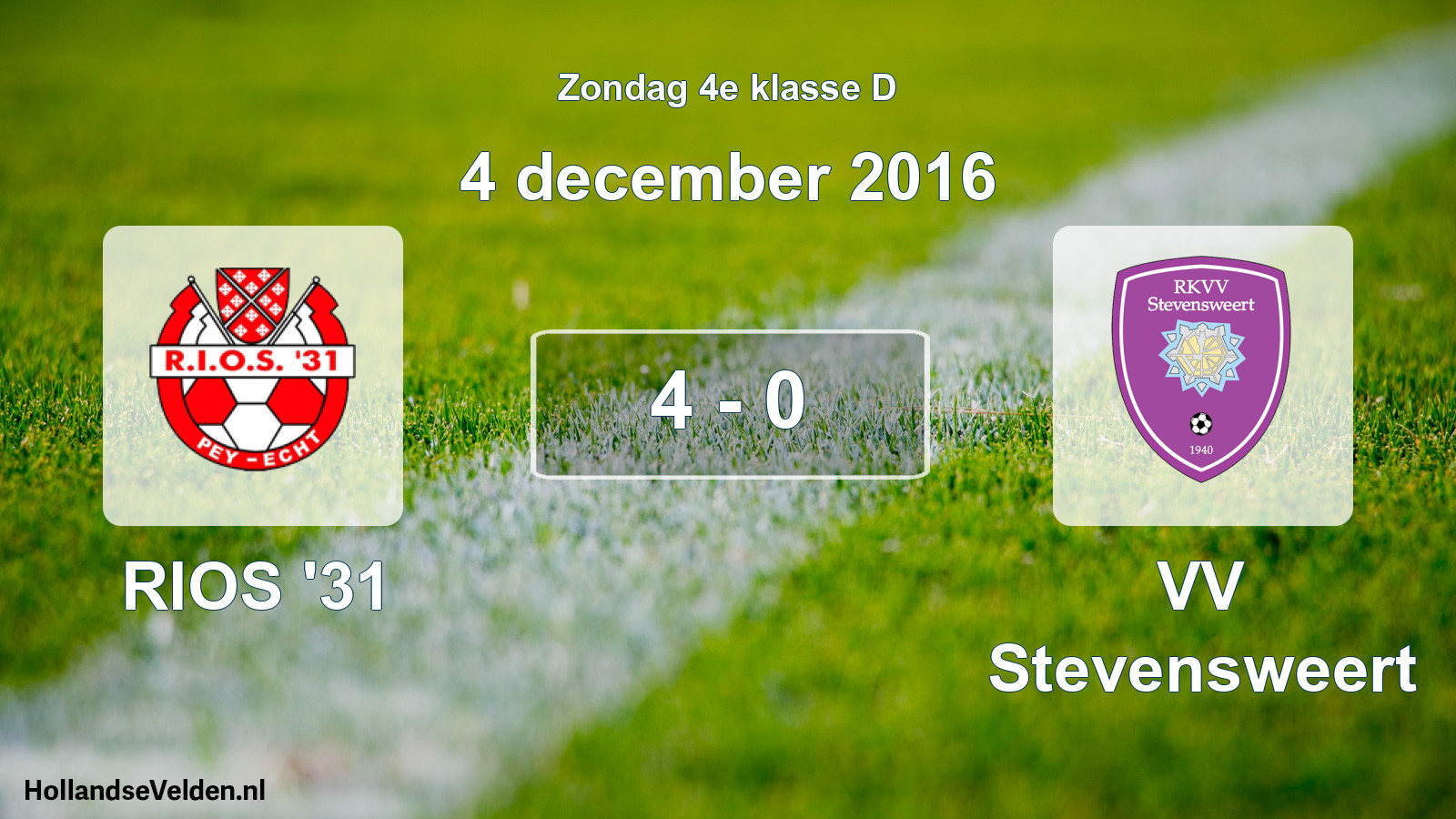Total number of matches played: RIOS '31 - VV Stevensweert 4 - 0 (4 December 2016)