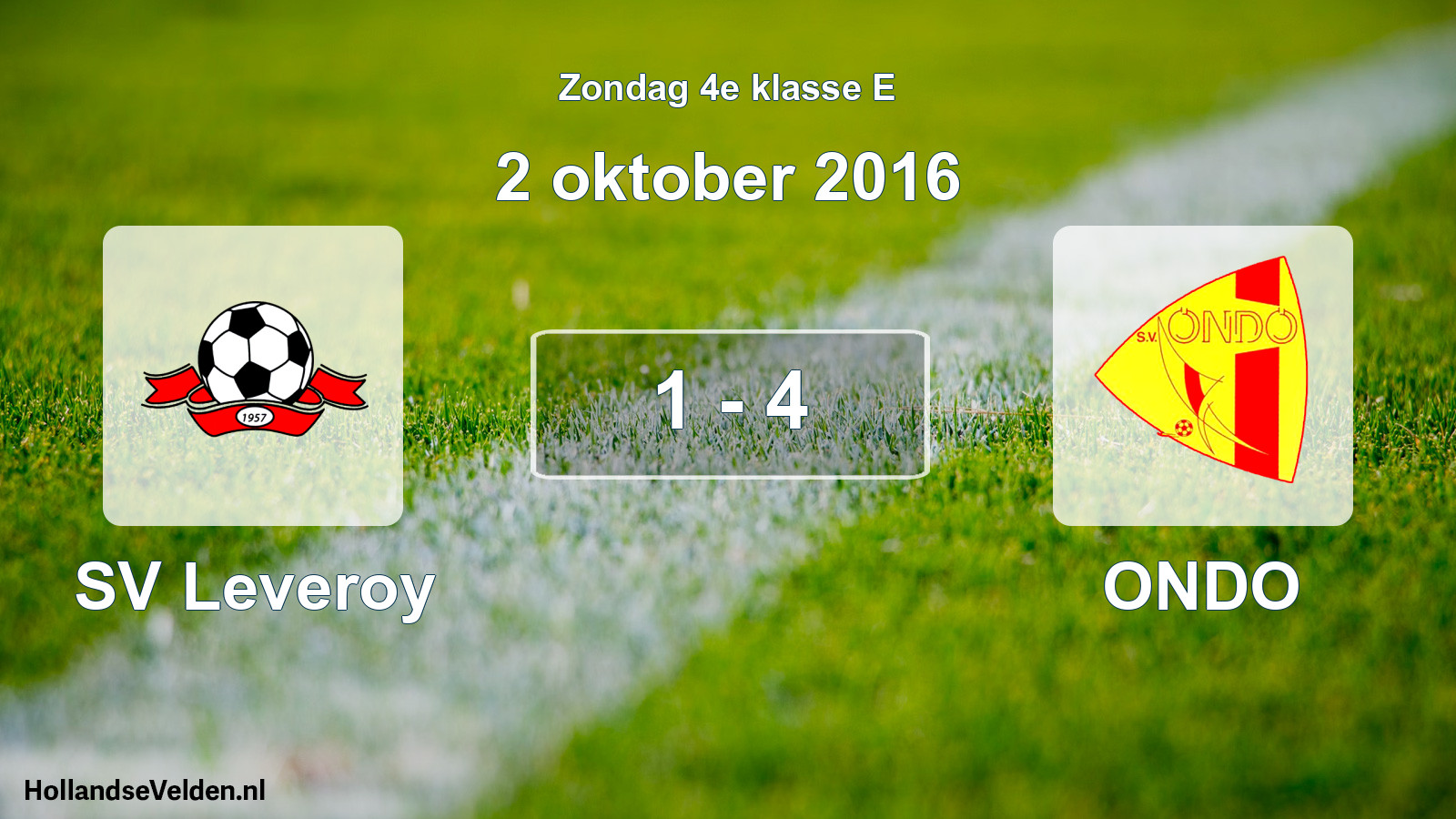 Total number of matches played: SV Leveroy - ONDO 1 - 4 (2 October 2016)