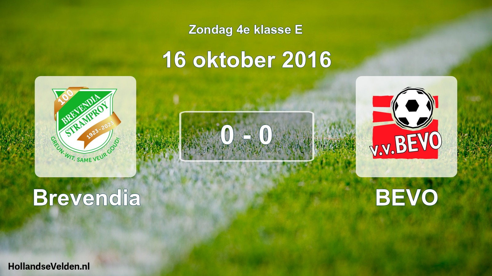 Total number of matches played: Brevendia - BEVO 0 - 0 (16 October 2016)