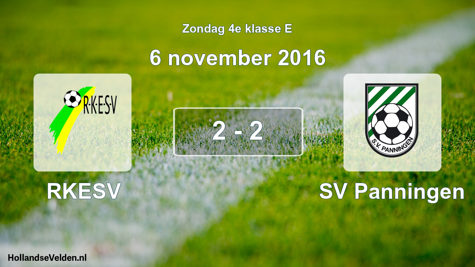 Total number of matches played: RKESV - SV Panningen 2 - 2 (6 November 2016)