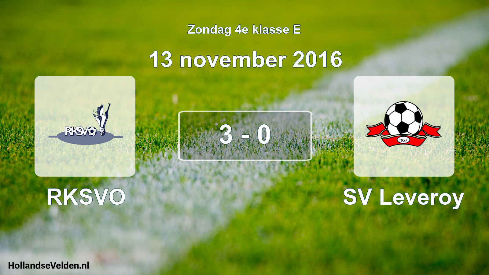 Total number of matches played: RKSVO - SV Leveroy 3 - 0 (13 November 2016)