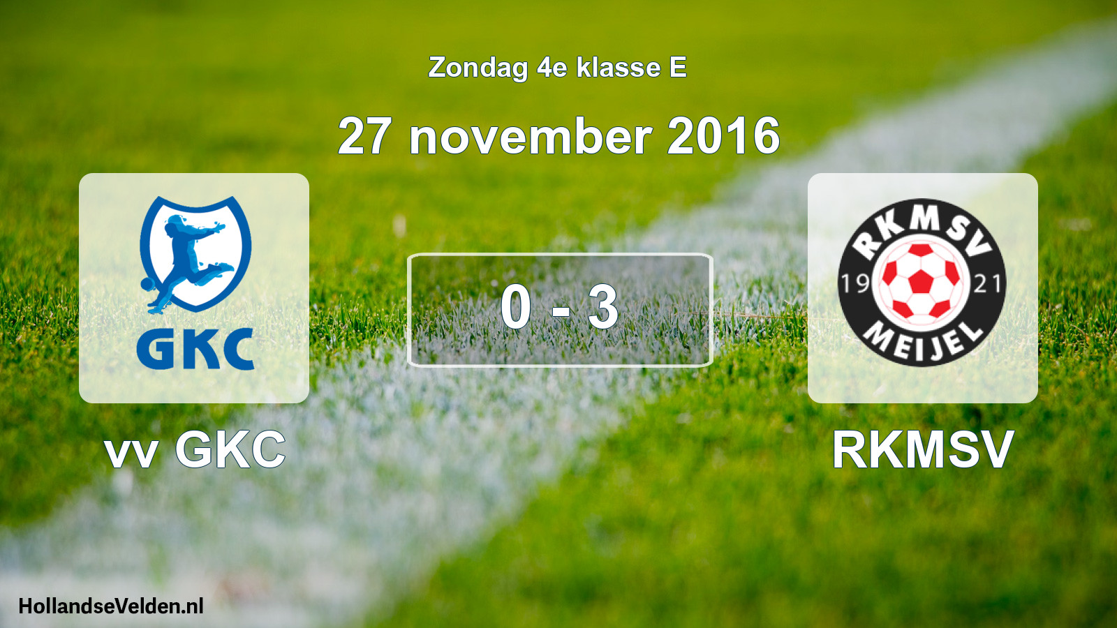 Total number of matches played: vv GKC - RKMSV 0 - 3 (27 November 2016)