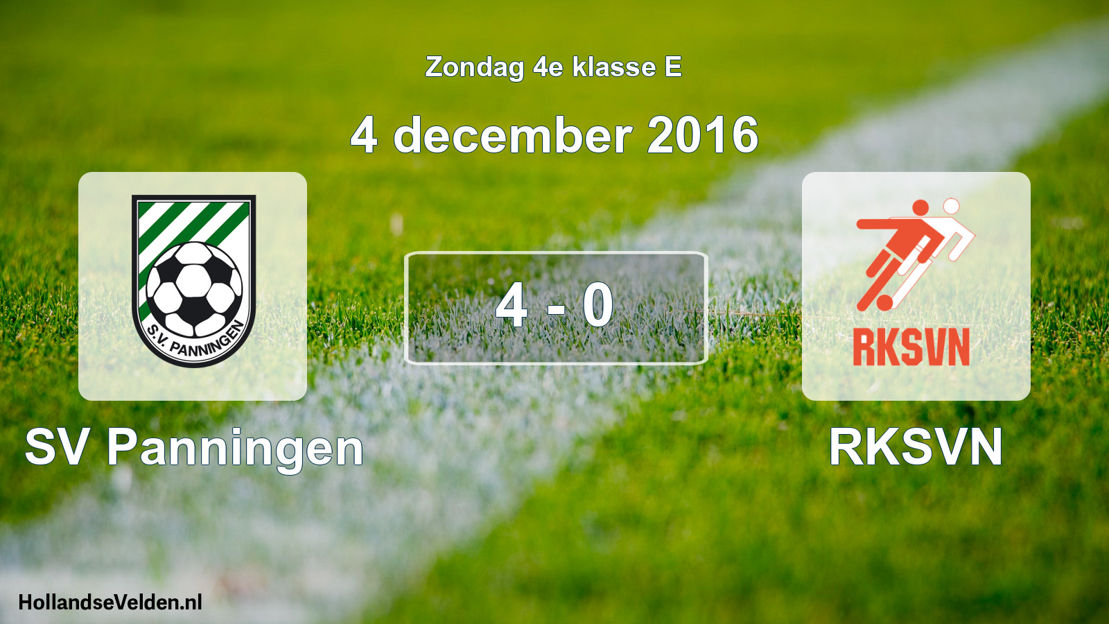 Total number of matches played: SV Panningen - RKSVN 4 - 0 (4 December 2016)