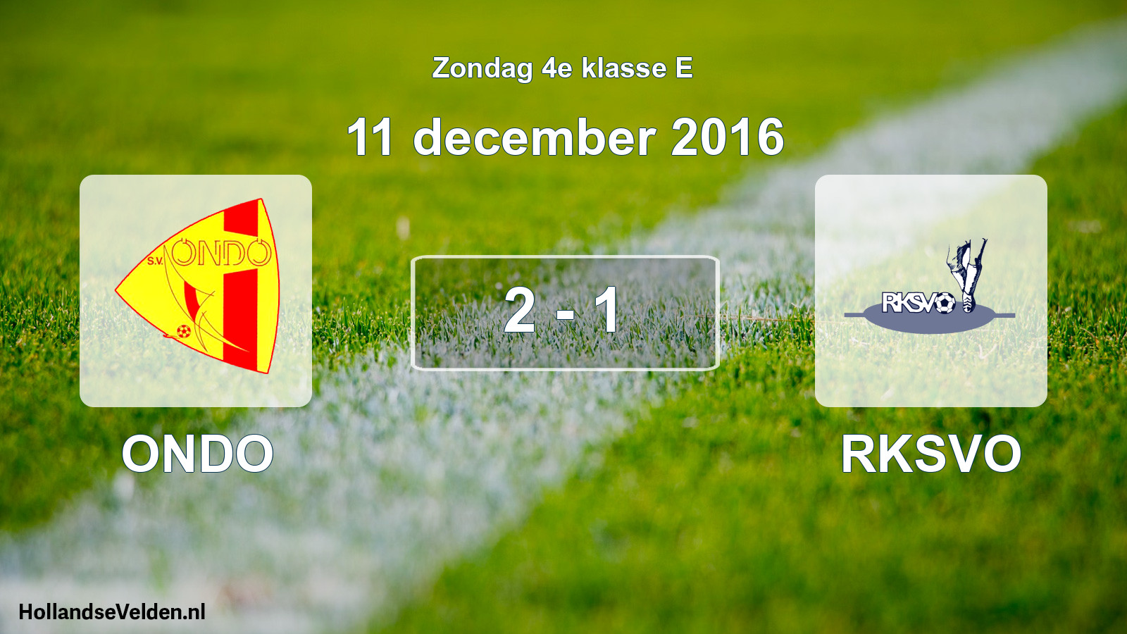 Total number of matches played: ONDO - RKSVO 2 - 1 (11 December 2016)