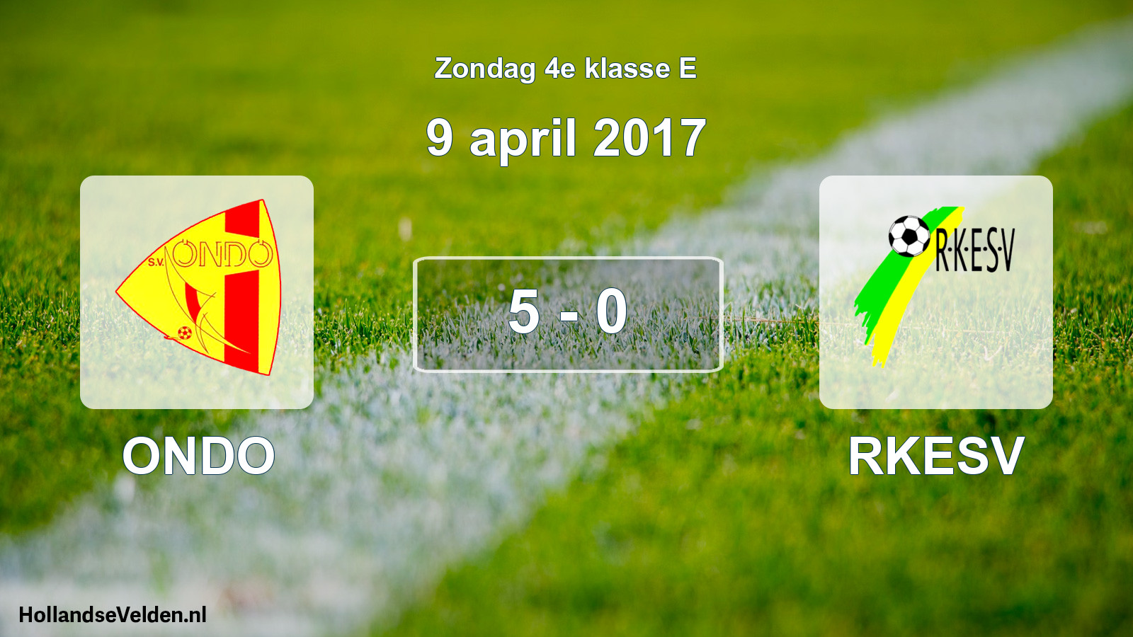 Total number of matches played: ONDO - RKESV 5 - 0 (9 April 2017)