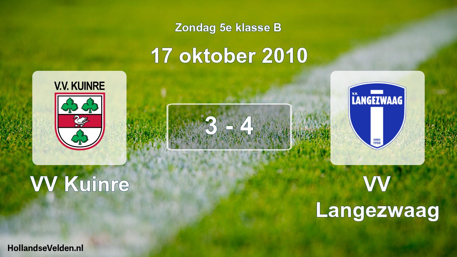 Total number of matches played: VV Kuinre - VV Langezwaag 3 - 4 (17 October 2010)