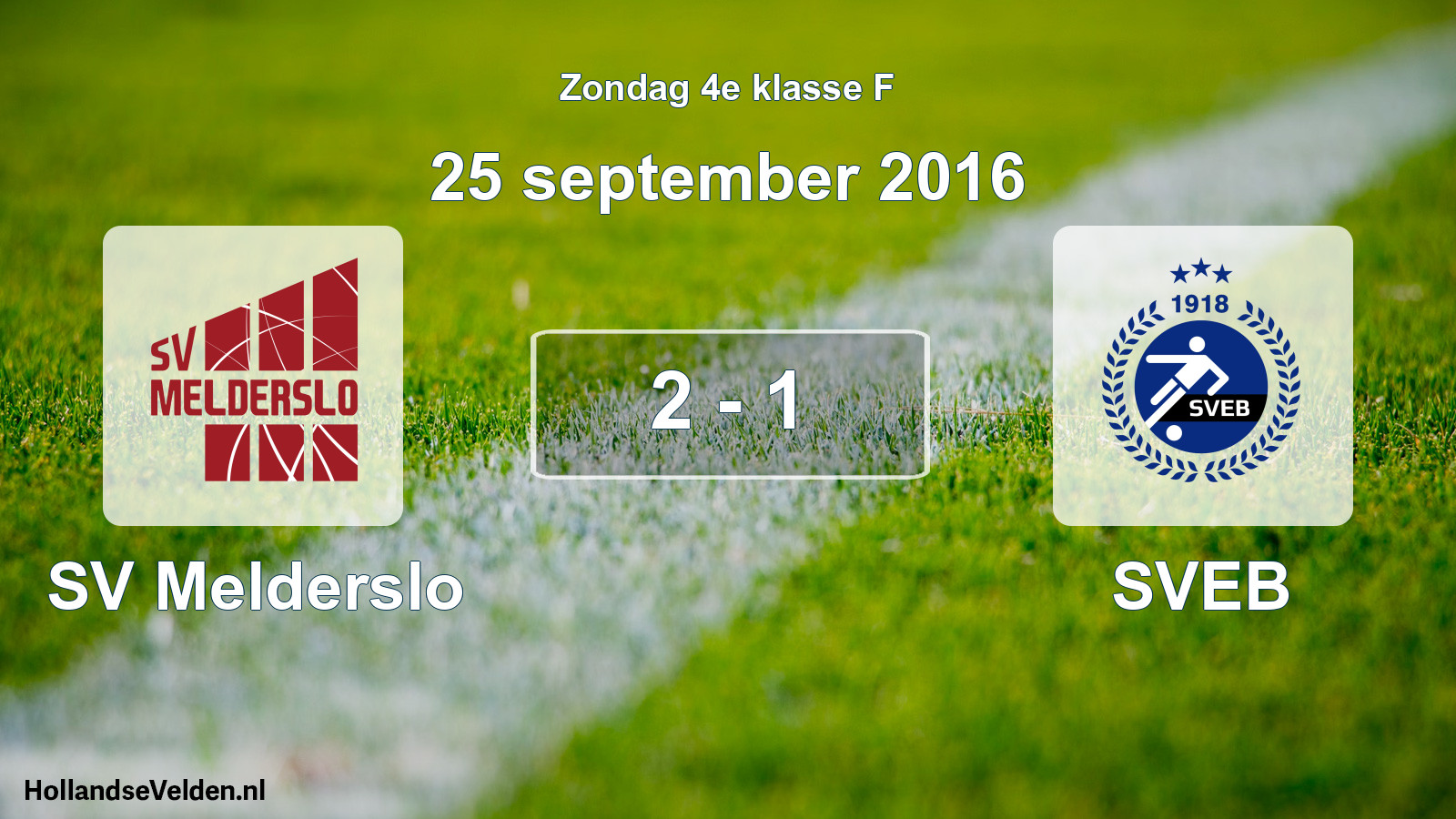 Total number of matches played: SV Melderslo - SVEB 2 - 1 (25 September 2016)