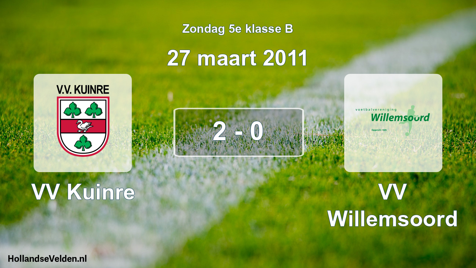 Total number of matches played: VV Kuinre - VV Willemsoord 2 - 0 (27 March 2011)
