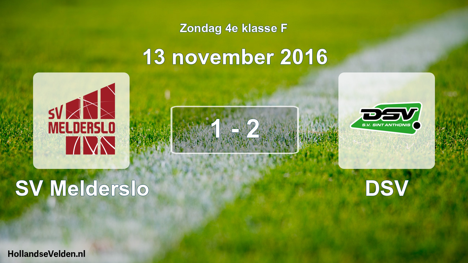 Total number of matches played: SV Melderslo - DSV 1 - 2 (13 November 2016)