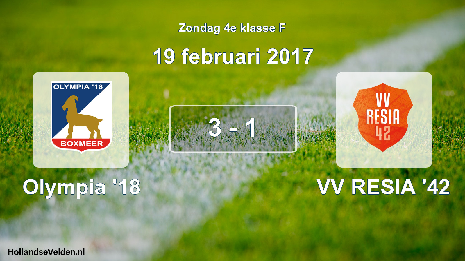 Total number of matches played: Olympia '18 - VV RESIA '42 3 - 1 (19 February 2017)