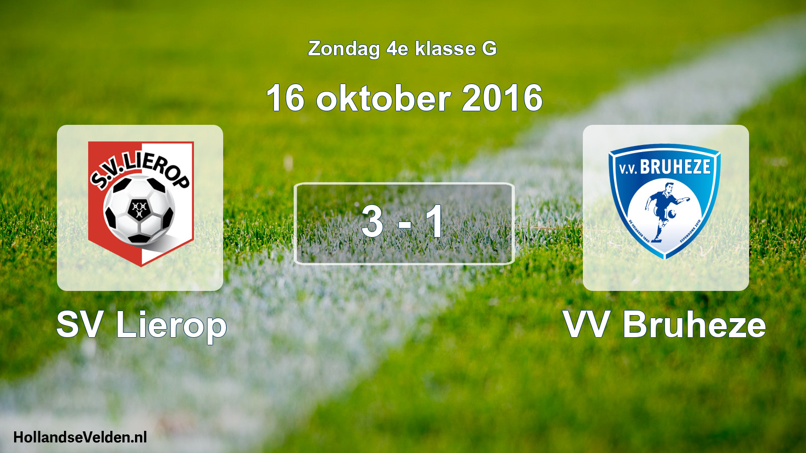 Total number of matches played: SV Lierop - VV Bruheze 3 - 1 (16 October 2016)