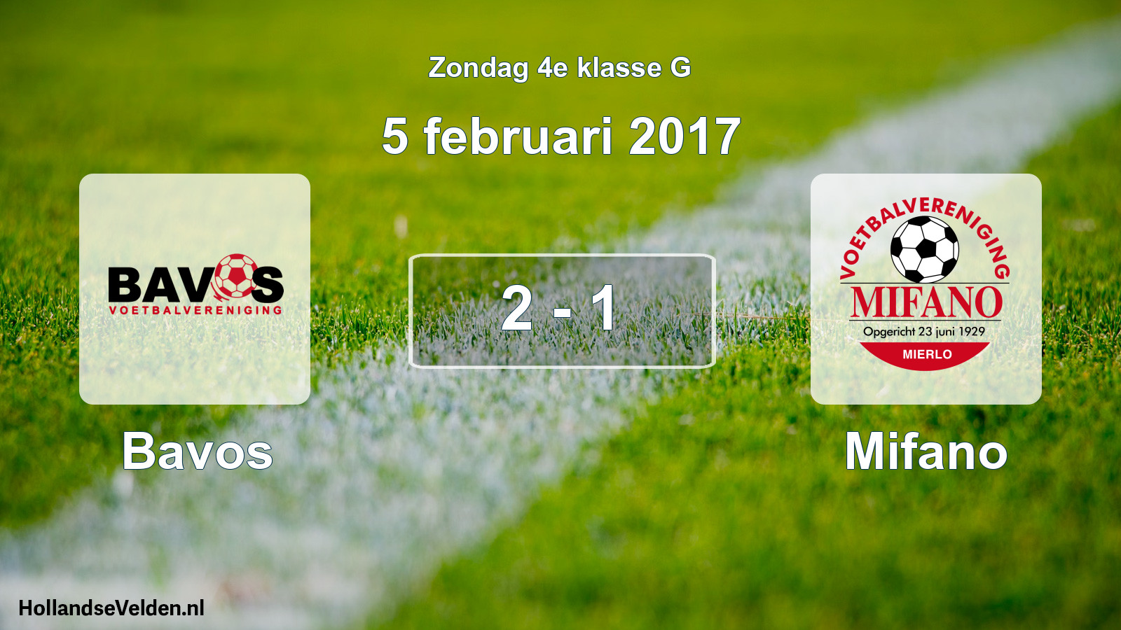 Total number of matches played: Bavos - Mifano 2 - 1 (5 February 2017)