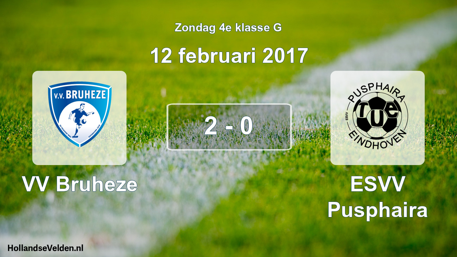 Total number of matches played: VV Bruheze - ESVV Pusphaira 2 - 0 (12 February 2017)