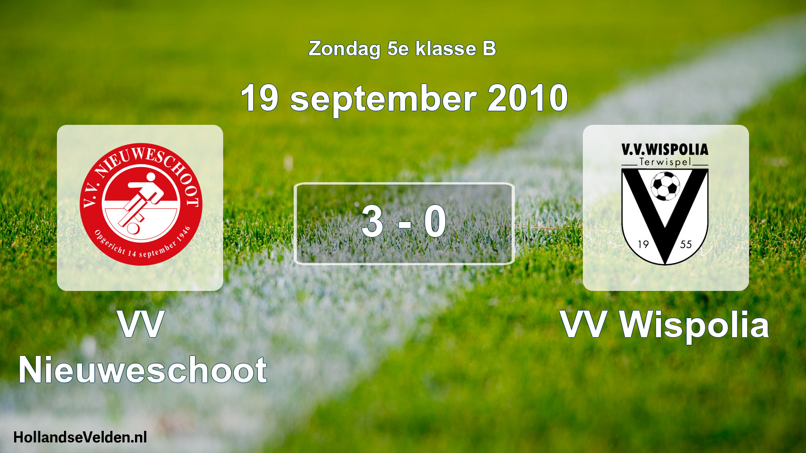 Total number of matches played: VV Nieuweschoot - VV Wispolia 3 - 0 (19 September 2010)