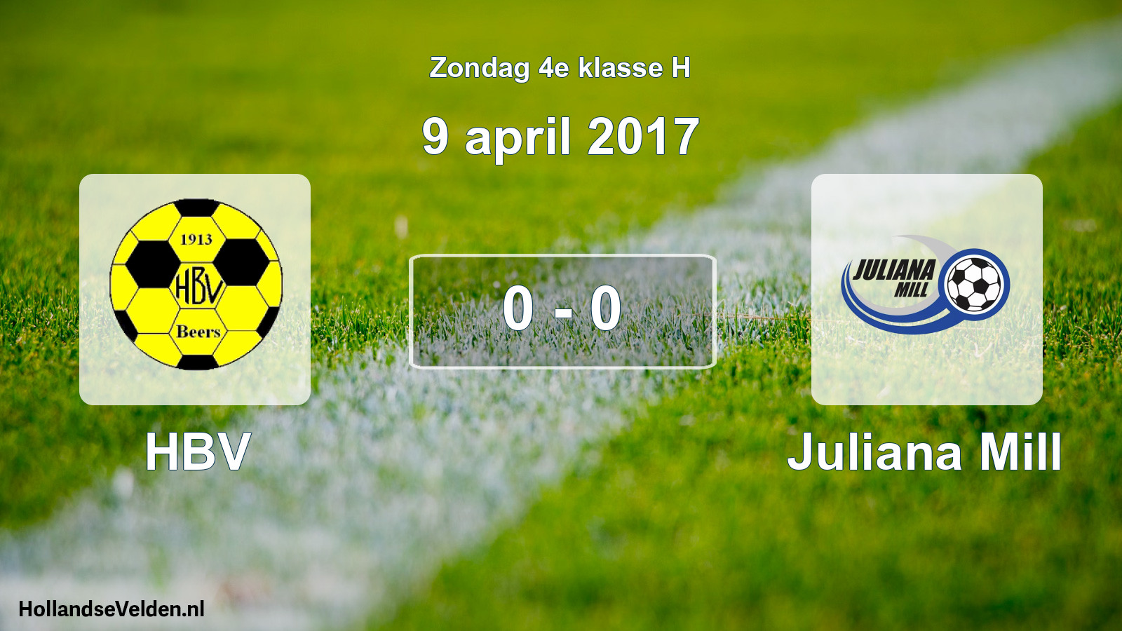 Total number of matches played: HBV - Juliana Mill 0 - 0 (9 April 2017)