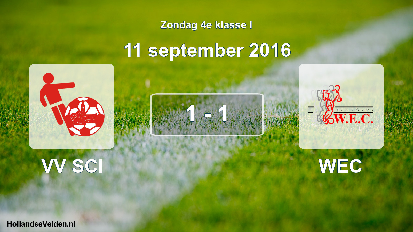 Total number of matches played: VV SCI - WEC 1 - 1 (11 September 2016)