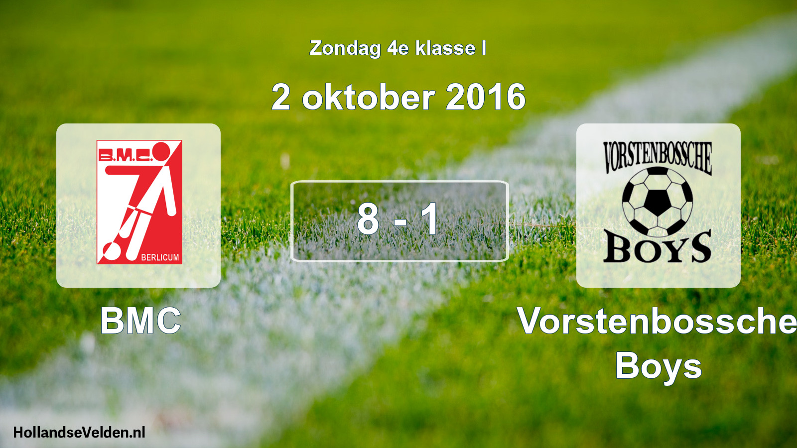 Total number of matches played: BMC - Vorstenbossche Boys 8 - 1 (2 October 2016)