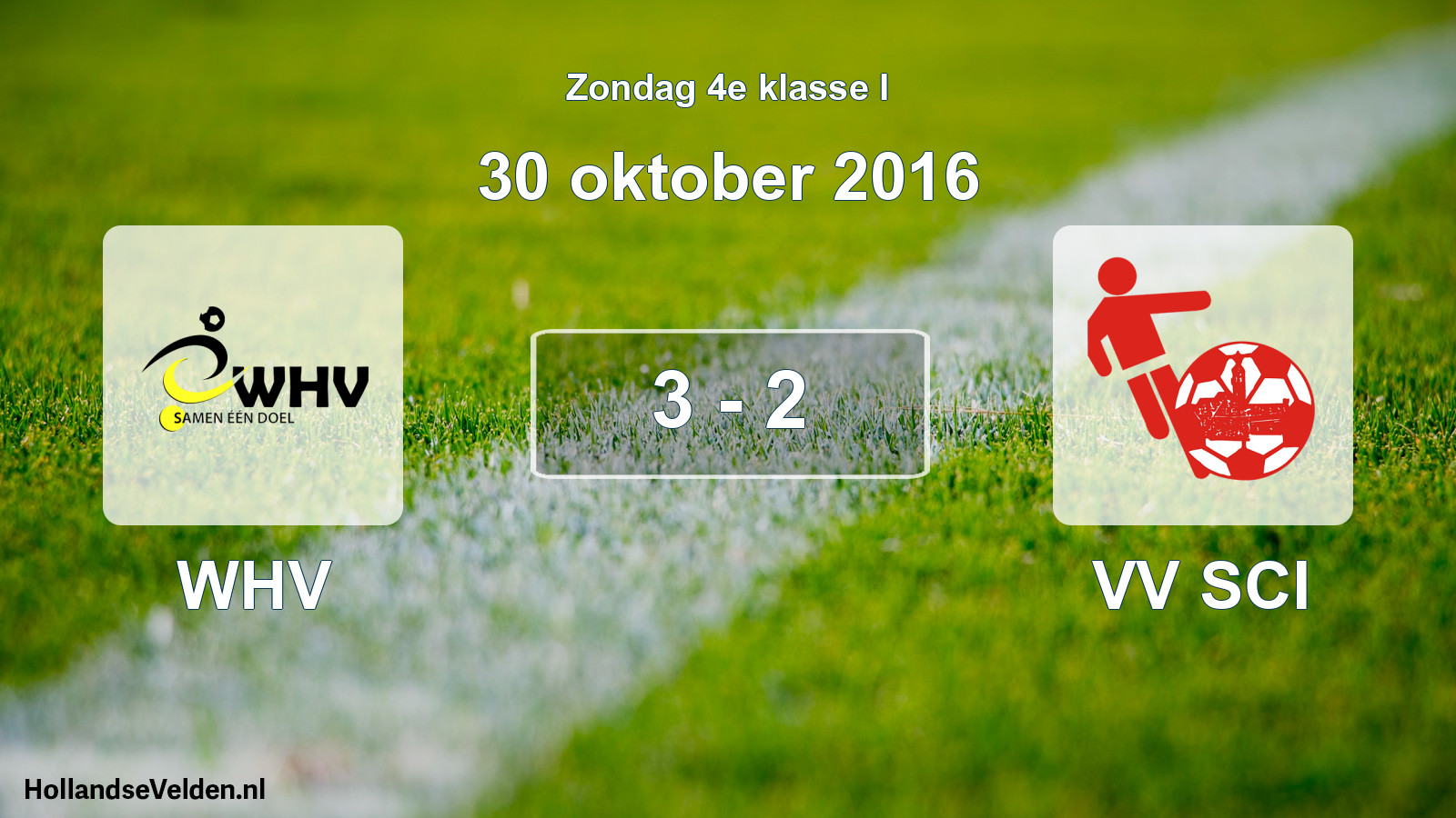 Total number of matches played: WHV - VV SCI 3 - 2 (30 October 2016)