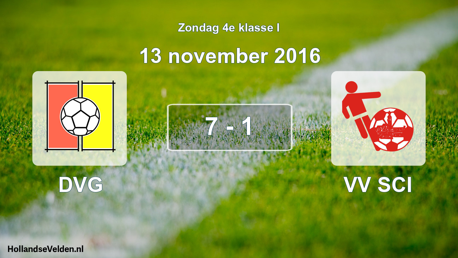 Total number of matches played: DVG - VV SCI 7 - 1 (13 November 2016)