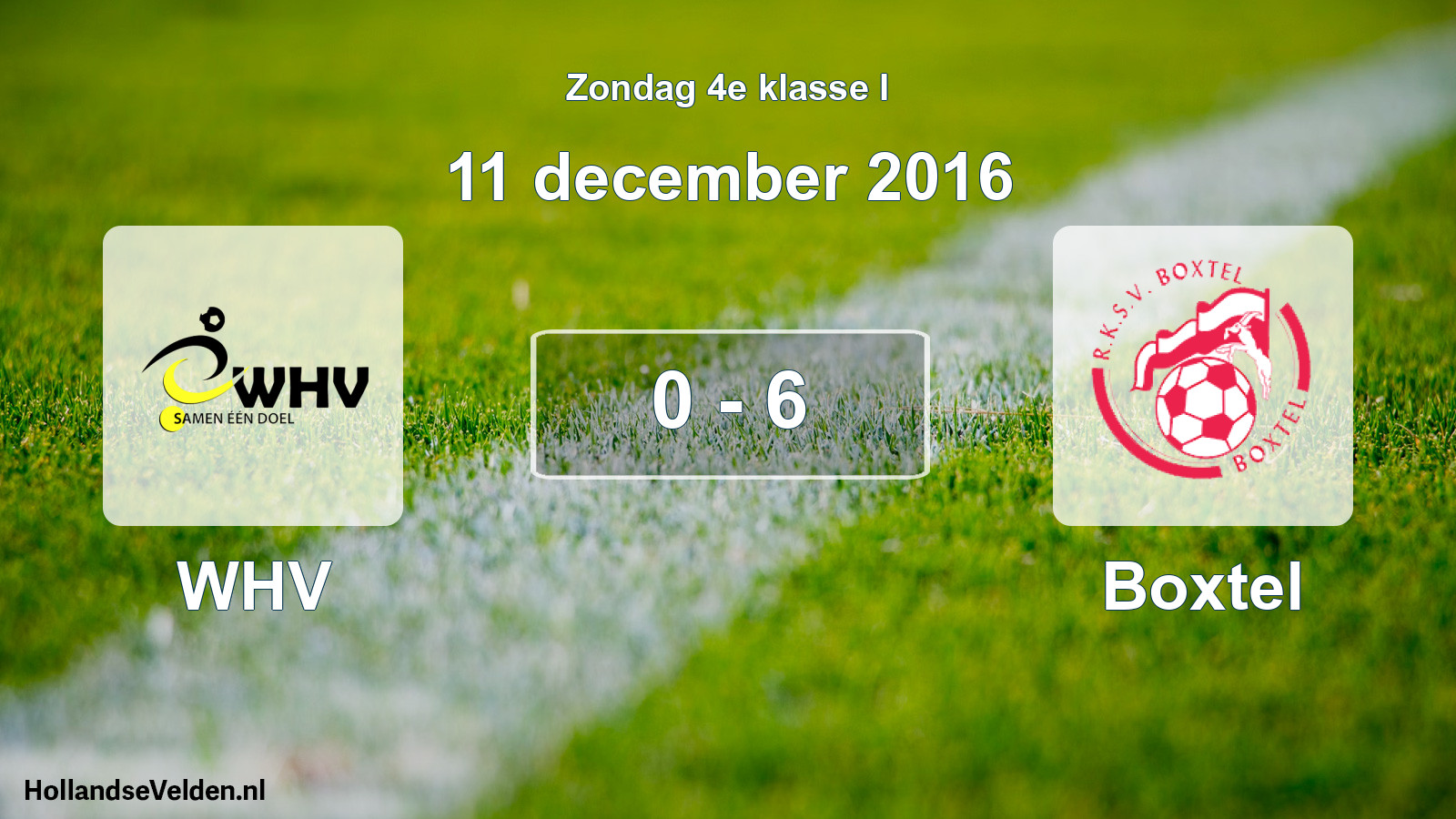 Total number of matches played: WHV - Boxtel 0 - 6 (11 December 2016)