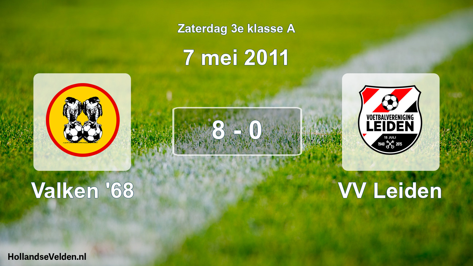 Total number of matches played: Valken '68 - VV Leiden 8 - 0 (7 May 2011)