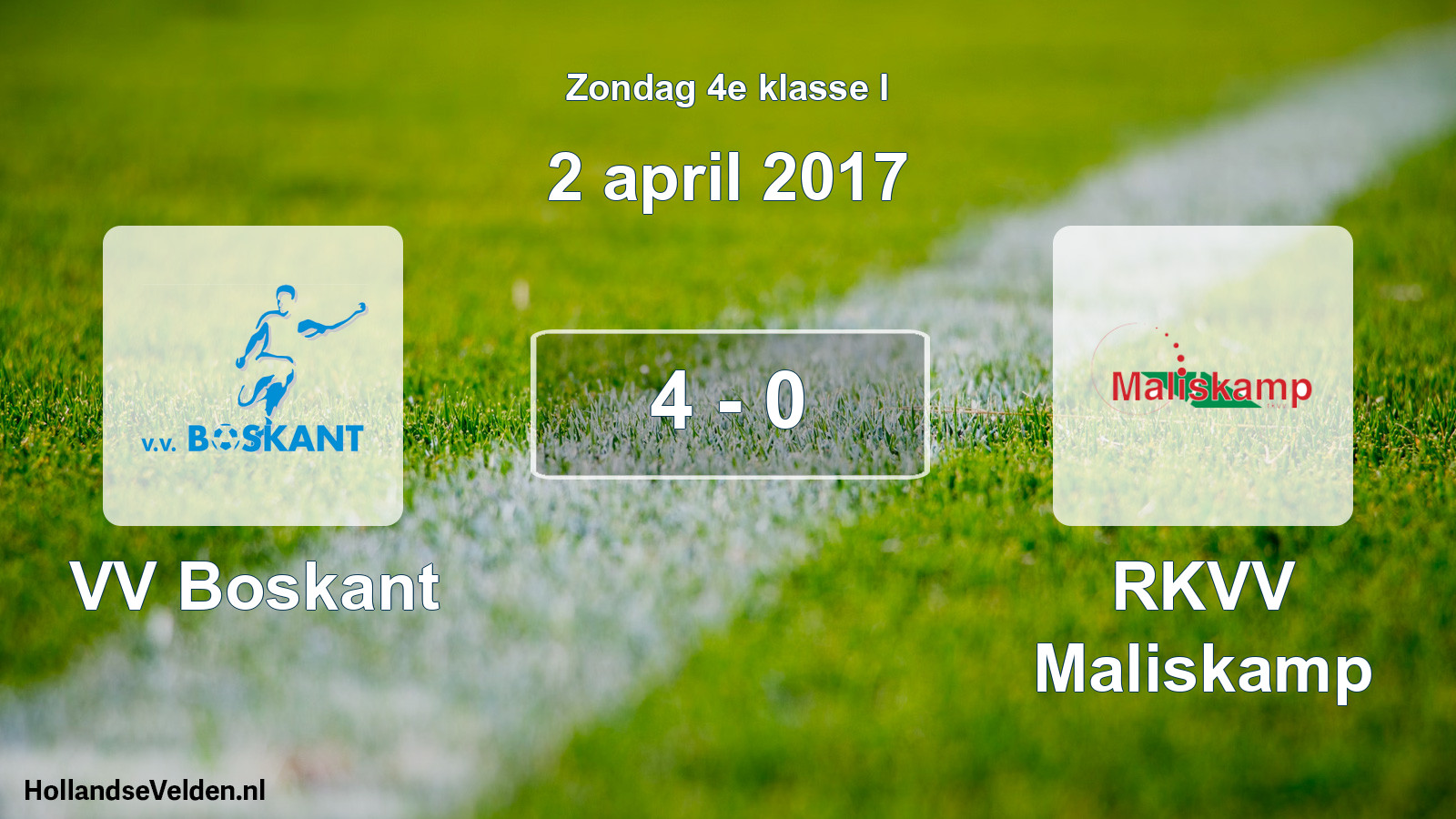 Total number of matches played: VV Boskant - RKVV Maliskamp 4 - 0 (2 April 2017)