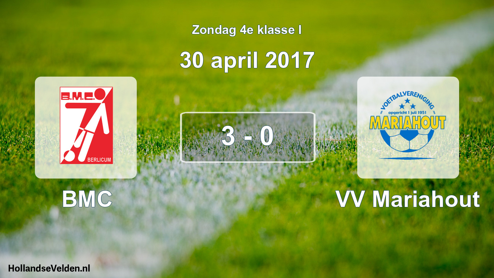 Total number of matches played: BMC - VV Mariahout 3 - 0 (30 April 2017)