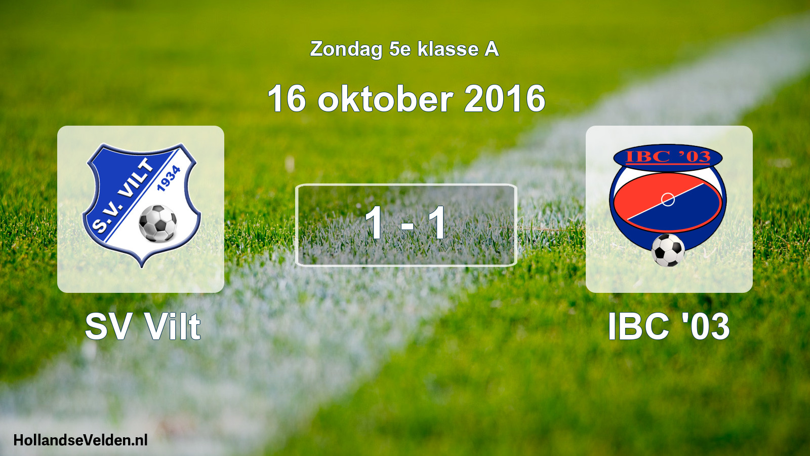 Total number of matches played: SV Vilt - IBC '03 1 - 1 (16 October 2016)