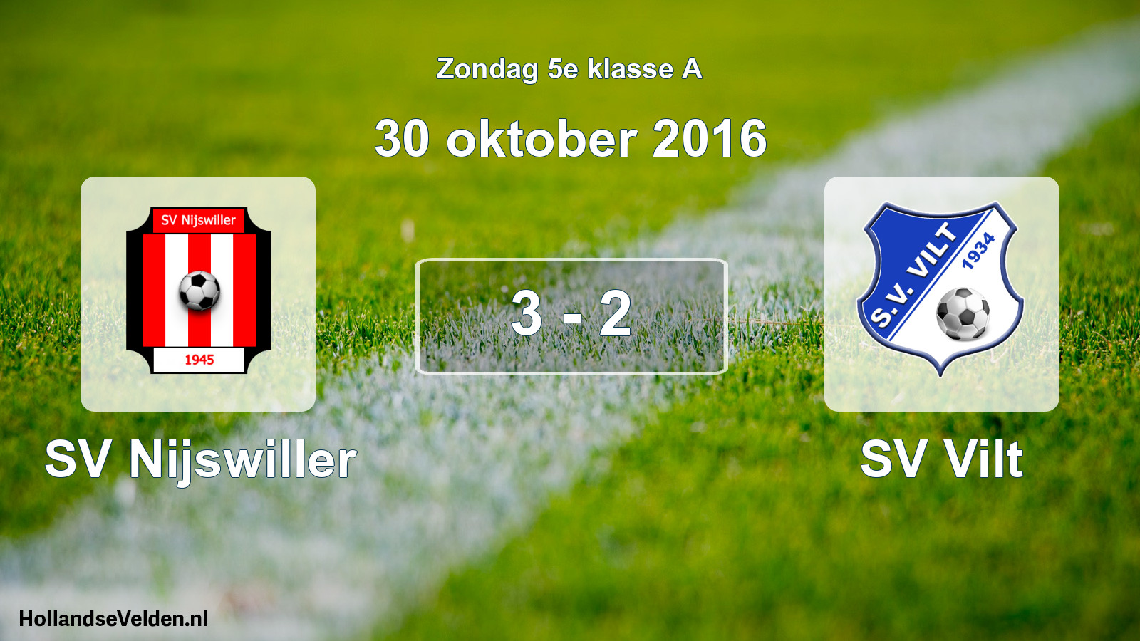 Total number of matches played: SV Nijswiller - SV Vilt 3 - 2 (30 October 2016)