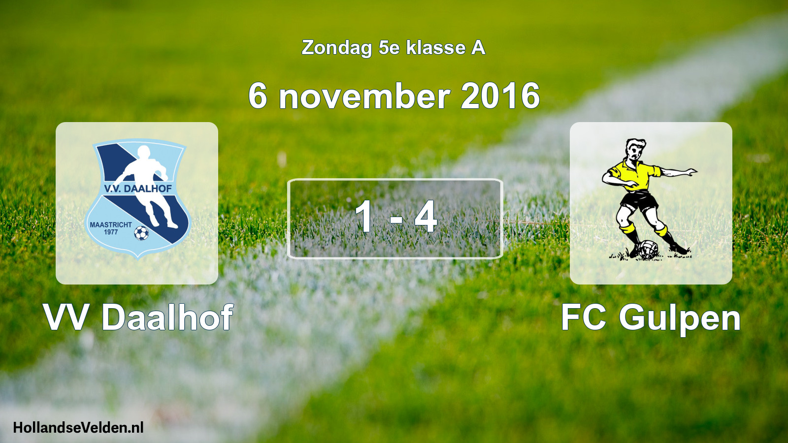 Total number of matches played: VV Daalhof - FC Gulpen 1 - 4 (6 November 2016)