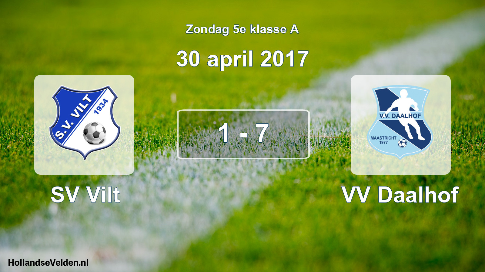 Total number of matches played: SV Vilt - VV Daalhof 1 - 7 (30 April 2017)