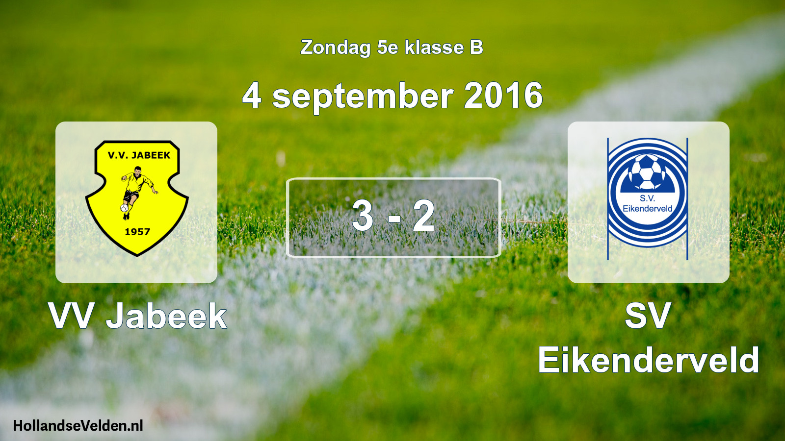 Total number of matches played: VV Jabeek - SV Eikenderveld 3 - 2 (4 September 2016)