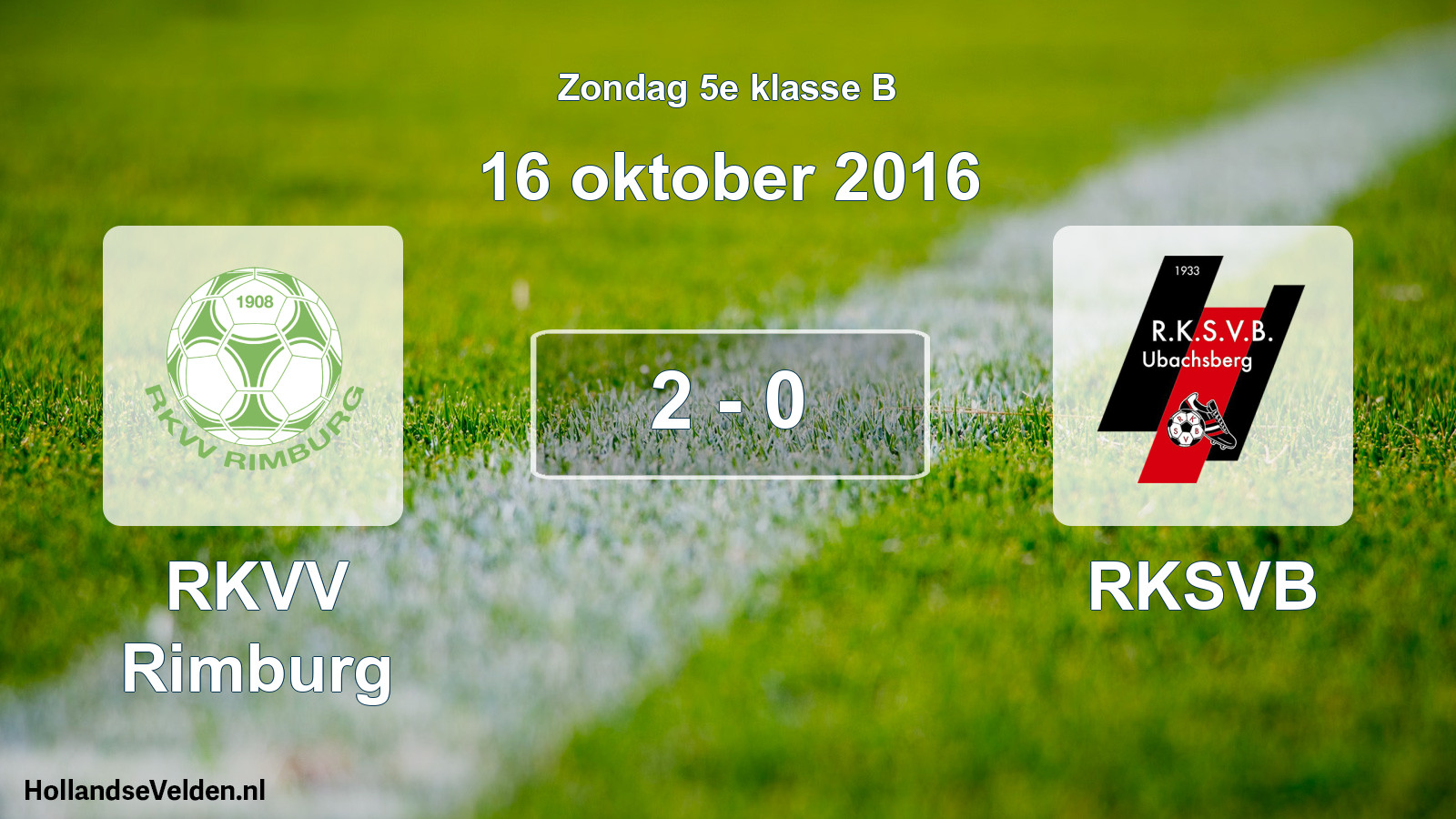 Total number of matches played: RKVV Rimburg - RKSVB 2 - 0 (16 October 2016)