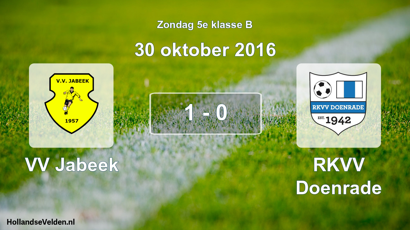 Total number of matches played: VV Jabeek - RKVV Doenrade 1 - 0 (30 October 2016)