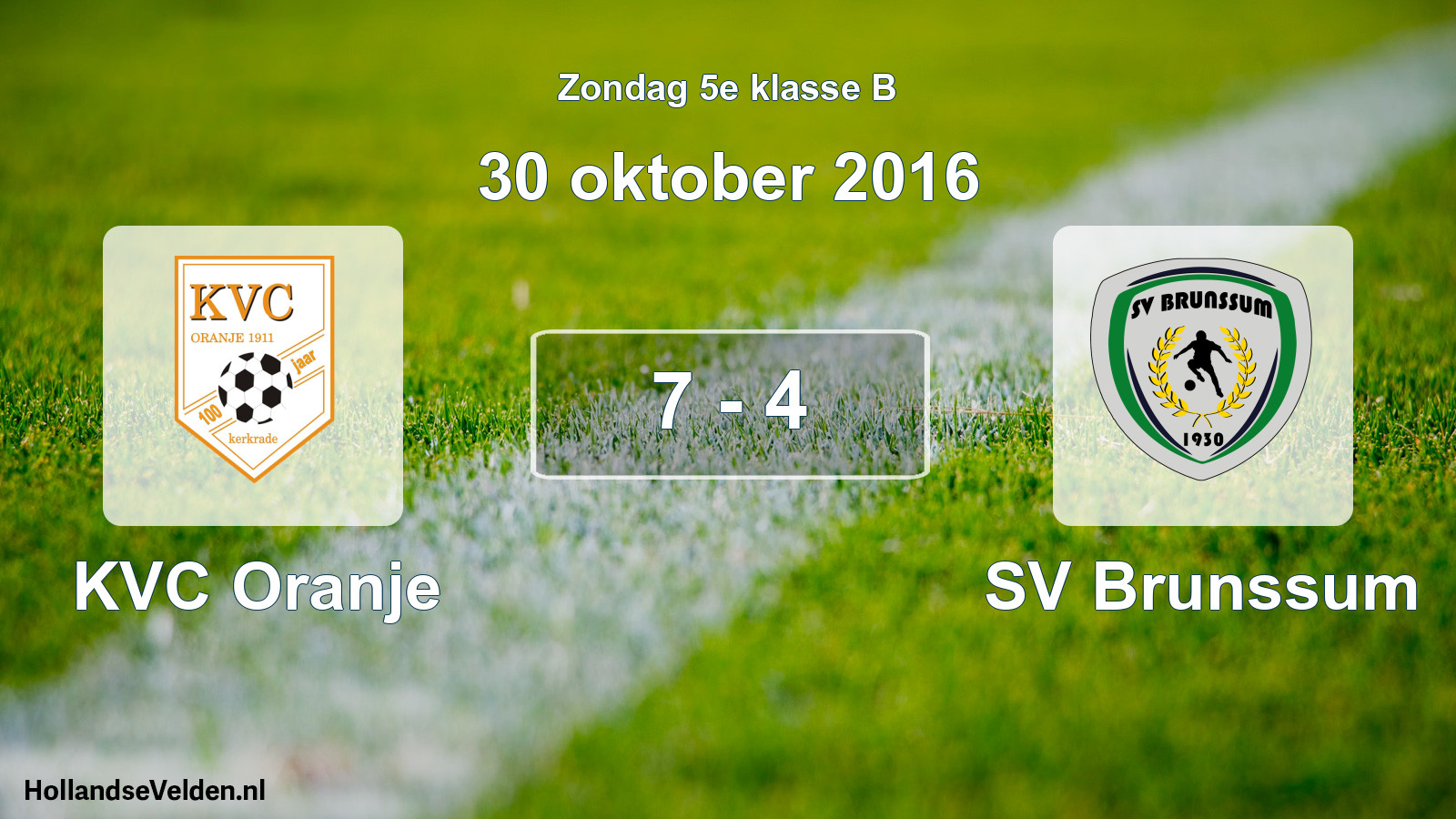 Total number of matches played: KVC Oranje - SV Brunssum 7 - 4 (30 October 2016)