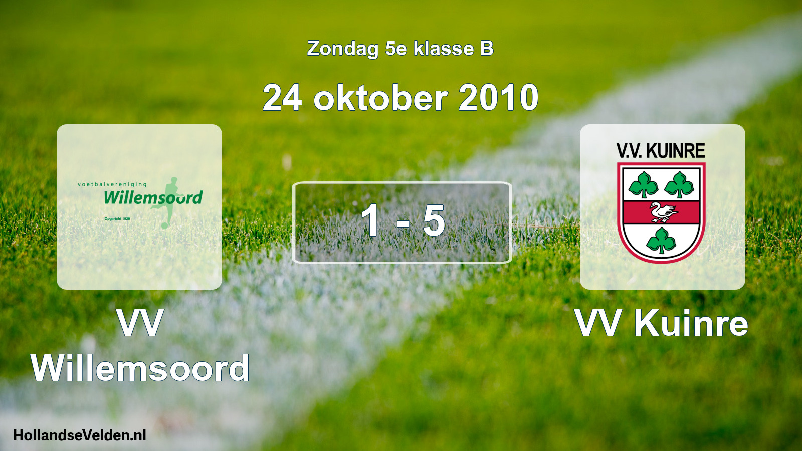 Total number of matches played: VV Willemsoord - VV Kuinre 1 - 5 (24 October 2010)